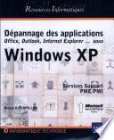 Dépannage des applications Office, Outlook, Internet Explorer... sous Windows XP