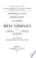 Département de la Gironde: 2. ptie. Ventes (suite): districts de Bazas, Cadillac, La Réole, Lesparre et Libourne