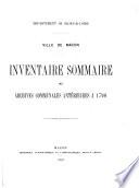 Département de Saône-&-Loire. Ville de Mâcon. Inventaire sommaire des archives communales antérieures à 1790 [by L. Michon].