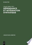 Dépendance et intégration syntaxique