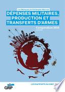 Dépenses militaires, production et transferts d'armes