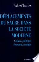 Déplacements du sacré dans la société moderne
