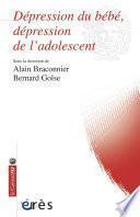 Dépression du bébé, dépression de l'adolescent