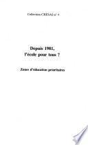 Depuis 1981 l'école pour tous ?