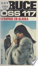 Dérapage en Alaska pour OSS 117