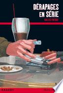 Dérapages en série