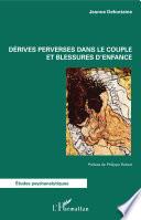 Derives perverses dans le couple et blessures d'enfance