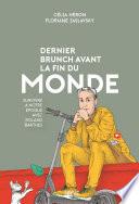 Dernier brunch avant la fin du monde