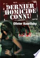Dernier homicide connu