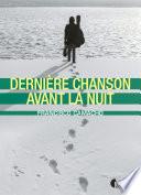 Dernière chanson avant la nuit