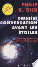 Dernière conversation avant les étoiles