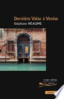 Dernière valse à Venise