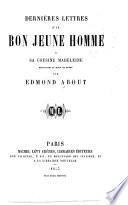 Dernières lettres d'un bon jeune homme à sa cousine Madeleine