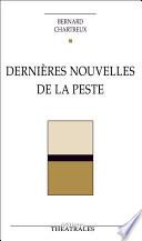 Dernières Nouvelles de la peste