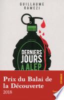 Derniers jours à Alep