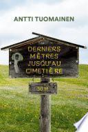 Derniers mètres jusqu'au cimetière