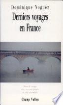 Derniers voyages en France