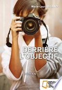 Derrière l'objectif