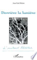 Derrière la lumière