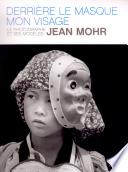 Derrière le masque, mon visage