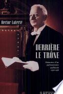 Derrière le trône