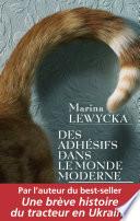 Des adhésifs dans le monde moderne