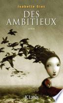 Des ambitieux
