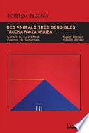 Des animaux très sensibles / Trucha panza arriba (Édition bilingue/Edición bilingüe)