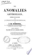 Des anomalies artérielles considérées dans leurs rapports avec la pathologie et les opérations chirurgicales
