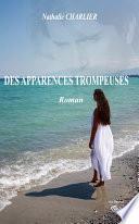 Des apparences trompeuses