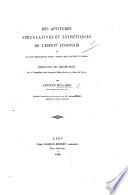 Des aptitudes spéculatives et esthétiques de l'Esprit Lyonnais ... Discours de réception, lu à l'Académie des Sciences ... de Lyon ... Précédé d'une notice nécrologique sur M. J. Morin, etc