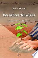 Des arbres déracinés
