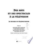 Des arts et des spectacles à la télévision