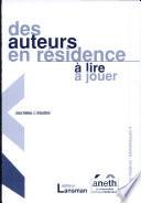 Des auteurs en résidence
