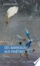 Des barreaux aux fenêtres