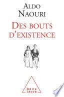 Des bouts d'existence