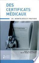 Des certificats médicaux