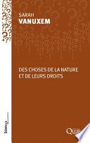 Des choses de la nature et de leurs droits