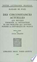 Des Circonstances actuelles qui peuvent terminer la Révolution et des principes qui doivent fonder la République en France