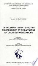 Des comportements fautifs du créancier et de la victime en droit des obligations