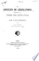 Des conflits de législations relatifs à la forme des actes civils