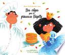 Des crêpes pour la princesse Chipotte