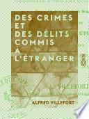 Des crimes et des délits commis à l'étranger