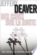 Des croix sur la route