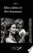 Des Cubes Et Des Hommes