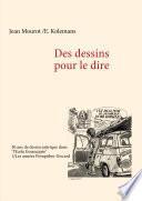 Des dessins pour le dire -1/Les années Pompidou-Giscard - 30 ans de dessin satirique dans l'Ecole Emancipée