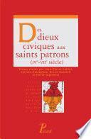 Des dieux civiques aux saints patrons (IVe - VIIe siècle)
