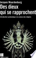 Des dieux qui se rapprochent