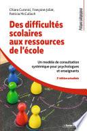 Des difficultés scolaires aux ressources de l'école