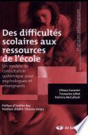 Des difficultés scolaires aux ressources de l'école